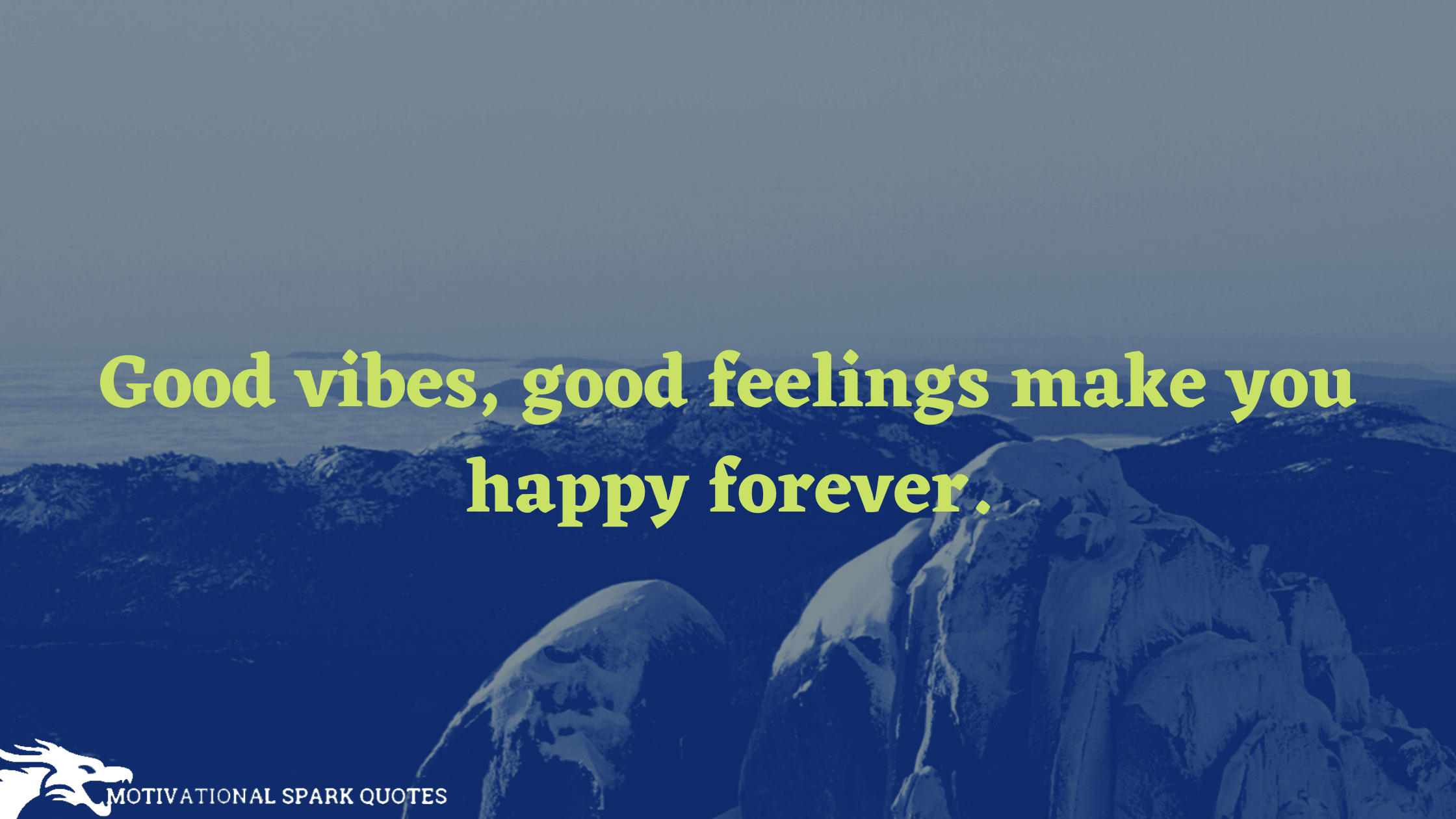 Good Vibes Quotes